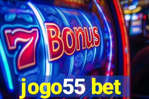 jogo55 bet